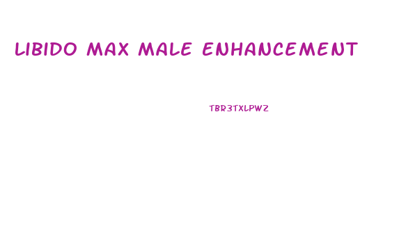 Libido Max Male Enhancement