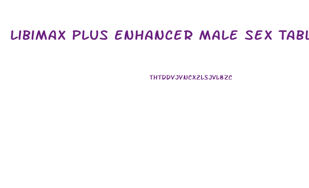 Libimax Plus Enhancer Male Sex Tablets