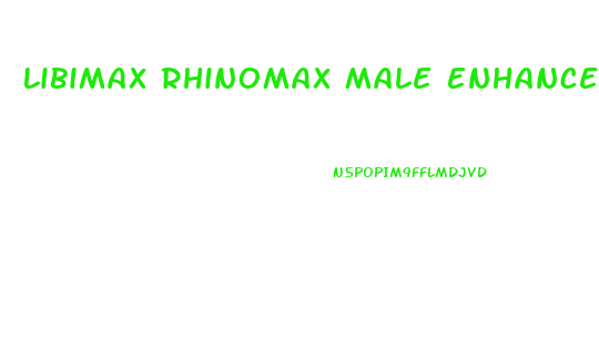 Libimax Rhinomax Male Enhancement