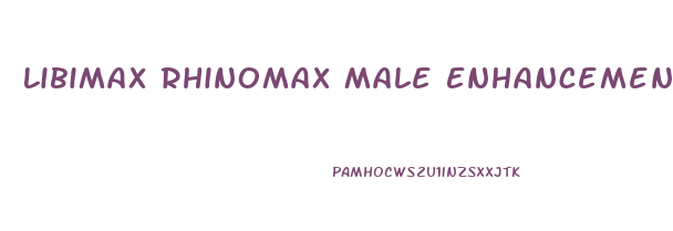 Libimax Rhinomax Male Enhancement Sexual Pill Rhino Power 2500mg Pill