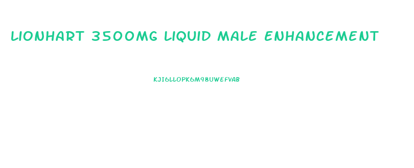 Lionhart 3500mg Liquid Male Enhancement