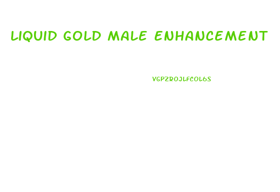 Liquid Gold Male Enhancement