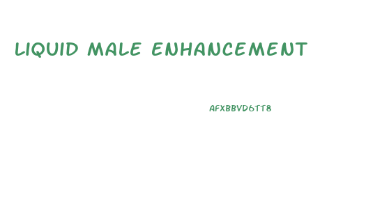 Liquid Male Enhancement