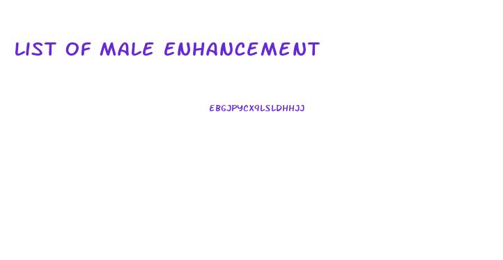 List Of Male Enhancement