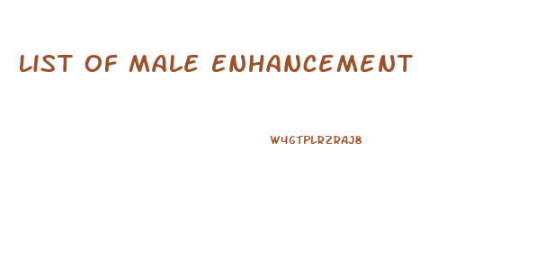 List Of Male Enhancement