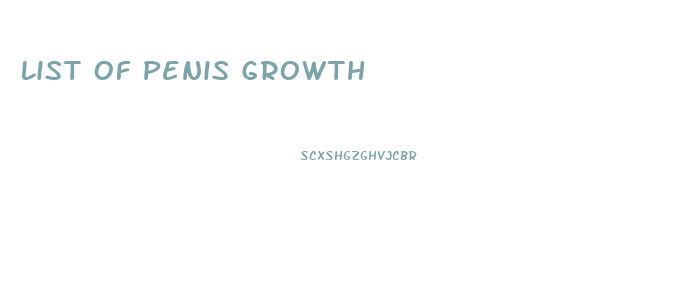 List Of Penis Growth