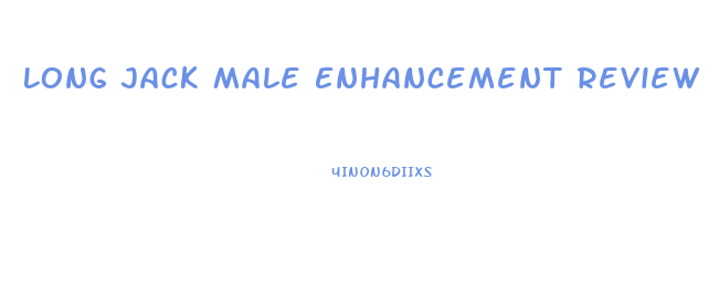 Long Jack Male Enhancement Review