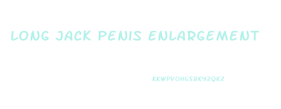 Long Jack Penis Enlargement