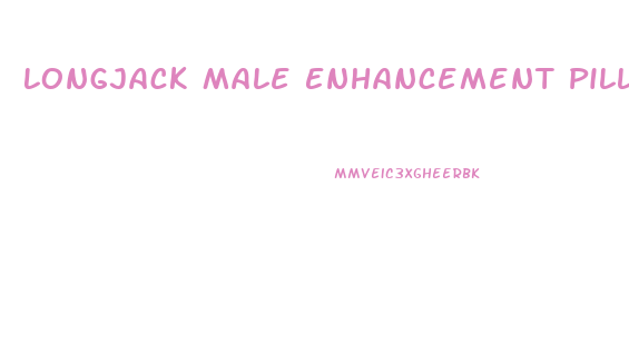 Longjack Male Enhancement Pills