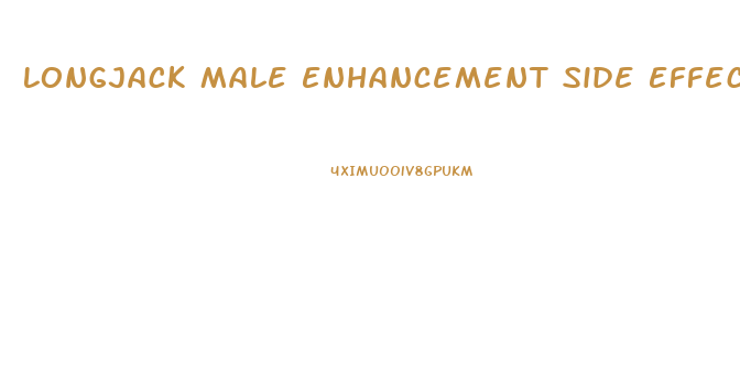 Longjack Male Enhancement Side Effects