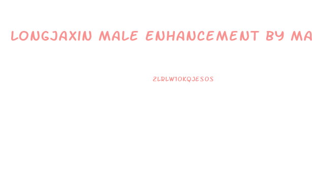 Longjaxin Male Enhancement By Maxx Male Labs