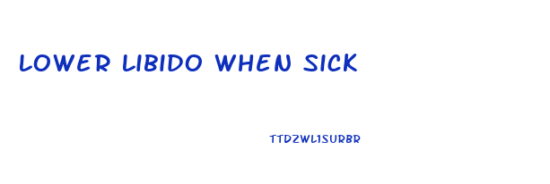 Lower Libido When Sick