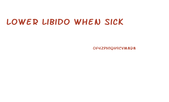 Lower Libido When Sick