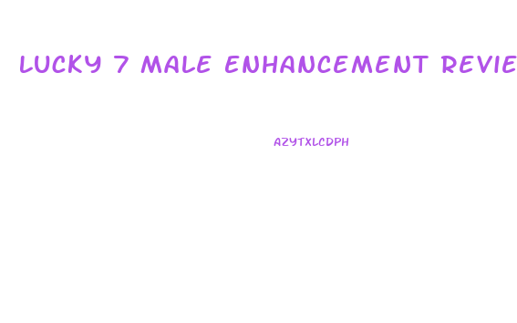 Lucky 7 Male Enhancement Review