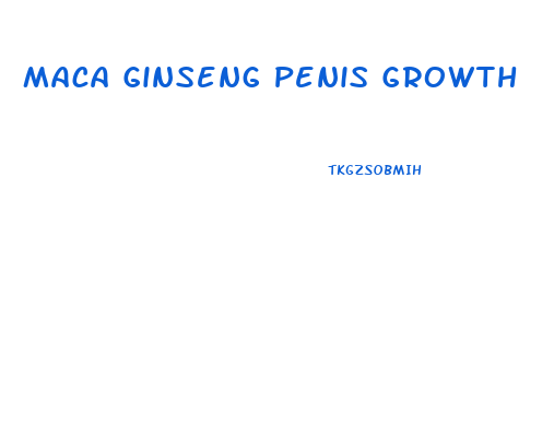 Maca Ginseng Penis Growth