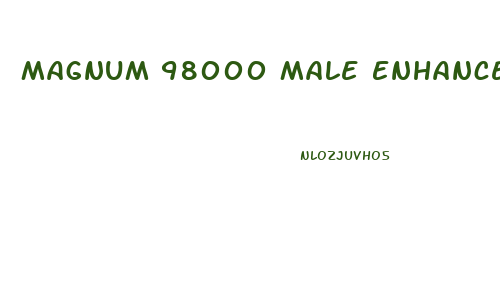 Magnum 98000 Male Enhancement Sex Pills Xxl