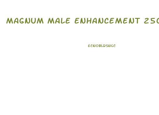 Magnum Male Enhancement 250k His And Hers Reviews