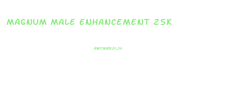 Magnum Male Enhancement 25k