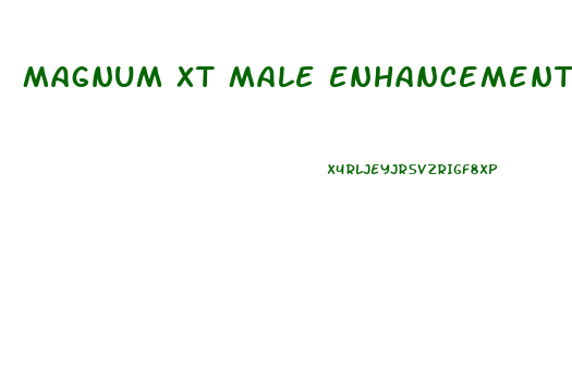 Magnum Xt Male Enhancement