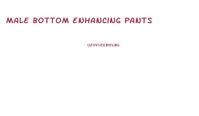 Male Bottom Enhancing Pants