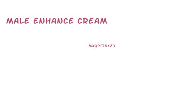 Male Enhance Cream