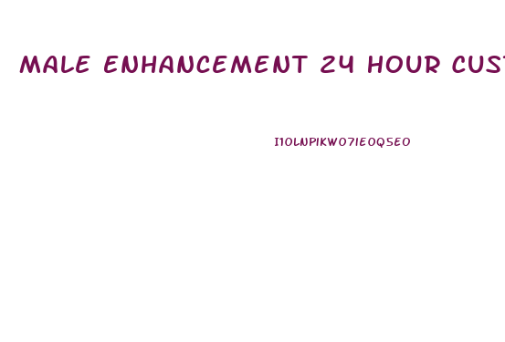 Male Enhancement 24 Hour Customer Service