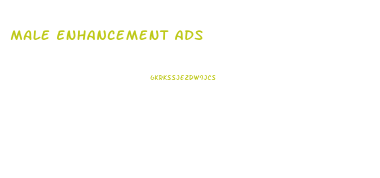 Male Enhancement Ads