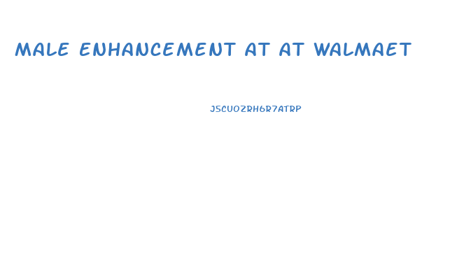 Male Enhancement At At Walmaet