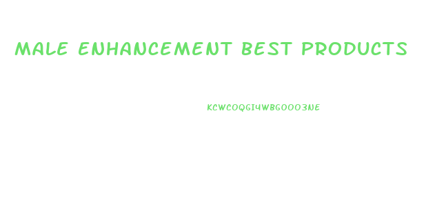 Male Enhancement Best Products