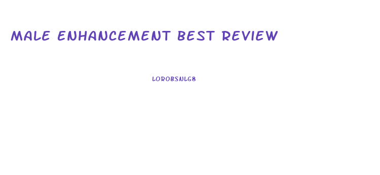 Male Enhancement Best Review