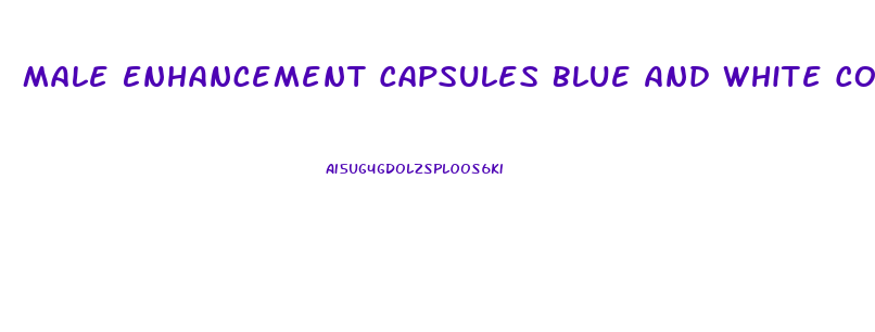 Male Enhancement Capsules Blue And White Color
