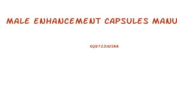 Male Enhancement Capsules Manufacturer