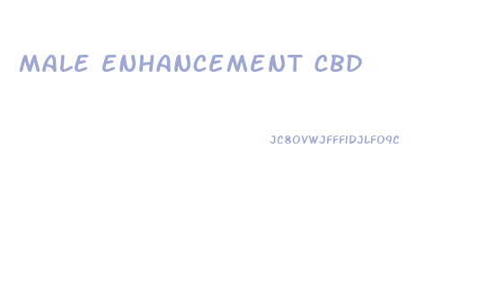 Male Enhancement Cbd