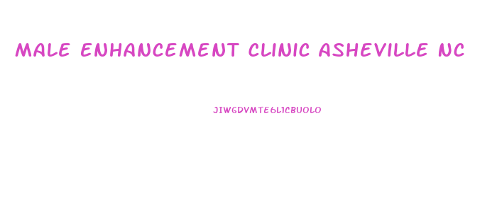 Male Enhancement Clinic Asheville Nc
