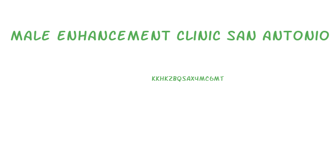 Male Enhancement Clinic San Antonio