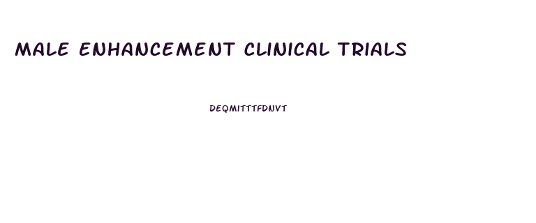Male Enhancement Clinical Trials