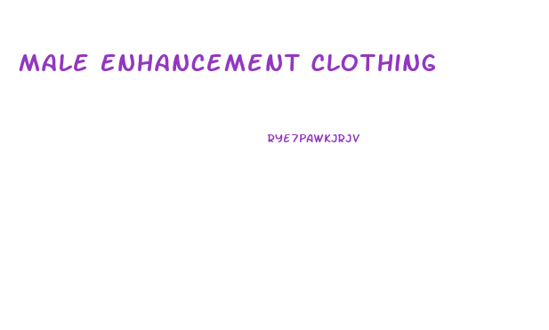 Male Enhancement Clothing