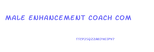 Male Enhancement Coach Com