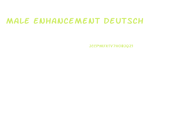 Male Enhancement Deutsch