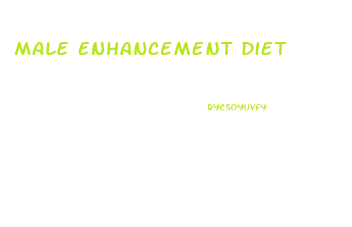 Male Enhancement Diet