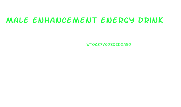 Male Enhancement Energy Drink