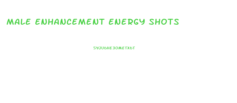 Male Enhancement Energy Shots