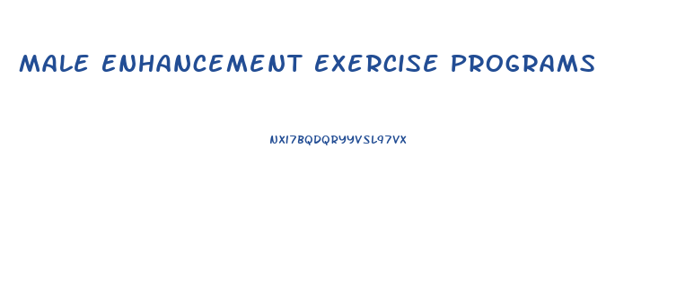 Male Enhancement Exercise Programs