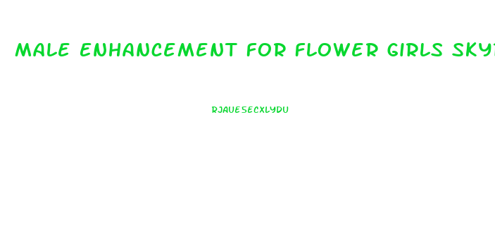 Male Enhancement For Flower Girls Skyrim Special Edition