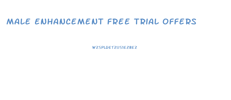 Male Enhancement Free Trial Offers