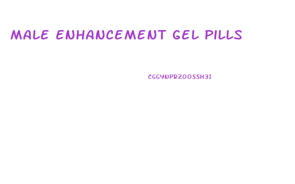 Male Enhancement Gel Pills