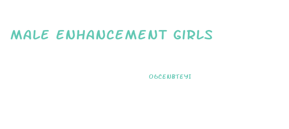 Male Enhancement Girls