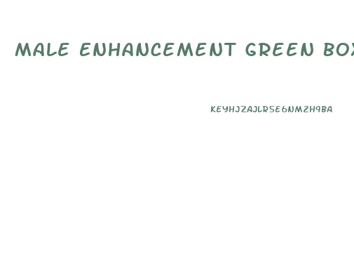 Male Enhancement Green Box