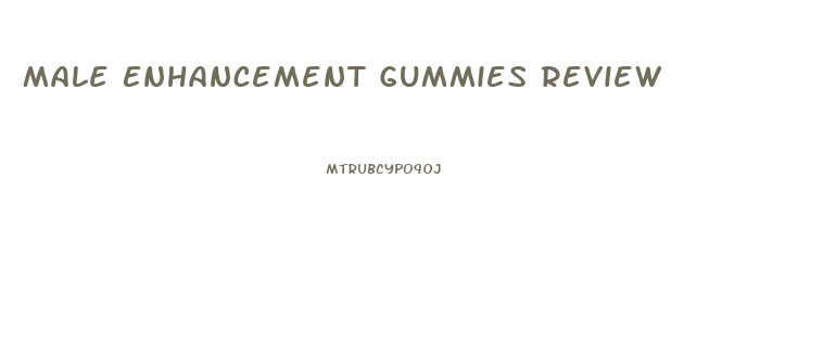 Male Enhancement Gummies Review