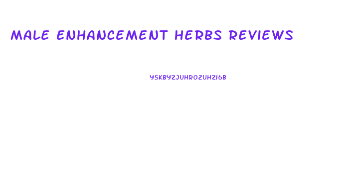 Male Enhancement Herbs Reviews